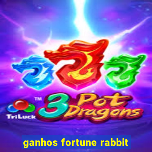 ganhos fortune rabbit